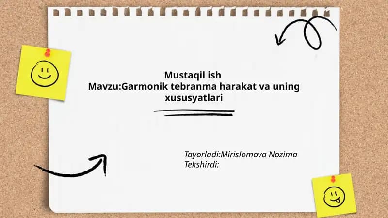 Garmonik tebranma harakat va uning xususyatlari
