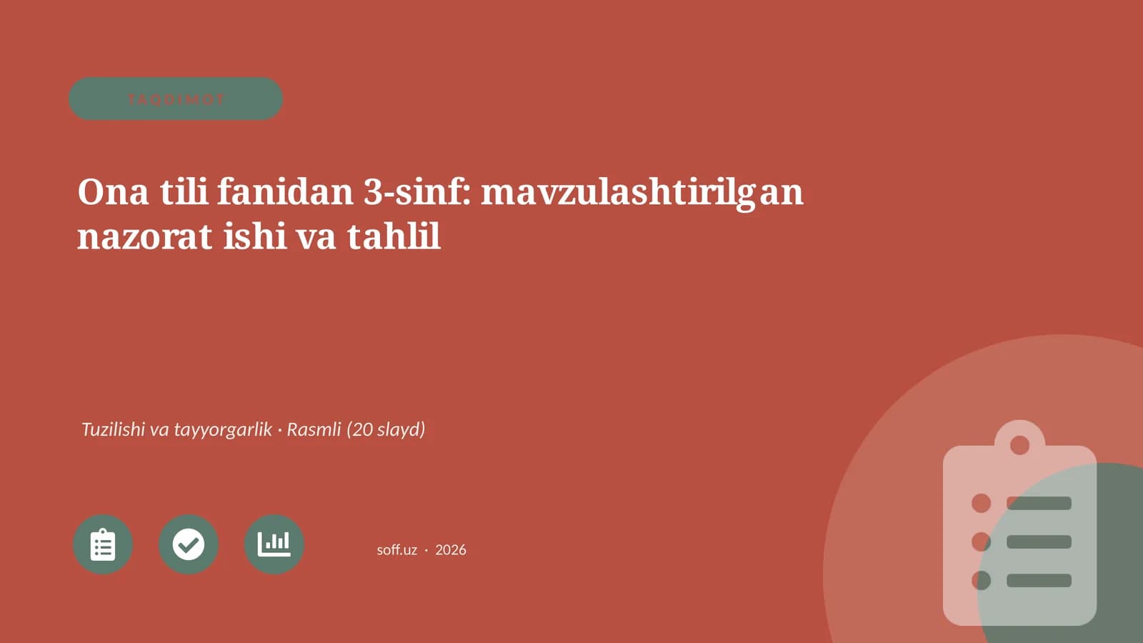 Ona tili fanidan 3-sinf: mavzulashtirilgan nazorat ishi va tahlil