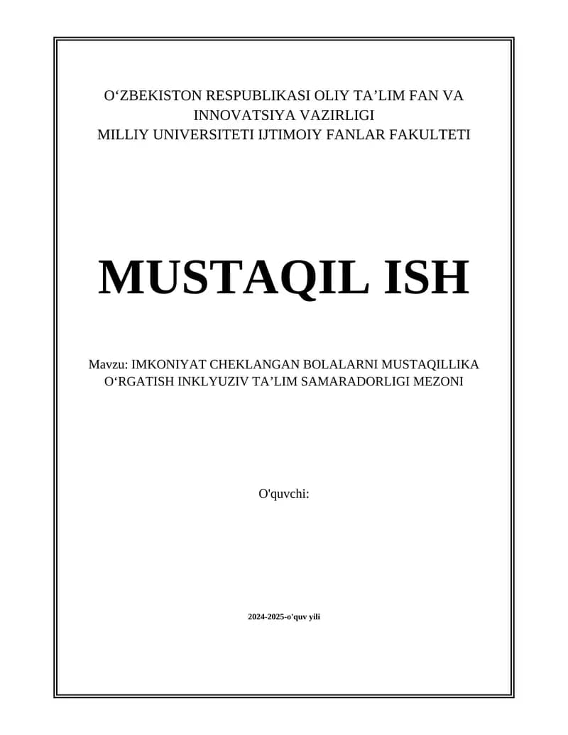 IMKONIYAT CHEKLANGAN BOLALARNI MUSTAQILLIKA OʻRGATISH INKLYUZIV TAʼLIM SAMARADORLIGI MEZONI