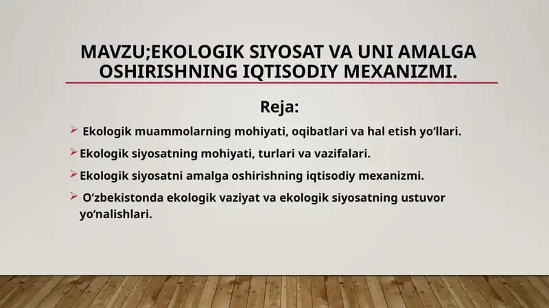 EKOLOGIK SIYOSAT VA UNI AMALGA OSHIRISHNING IQTISODIY MEXANIZMI.