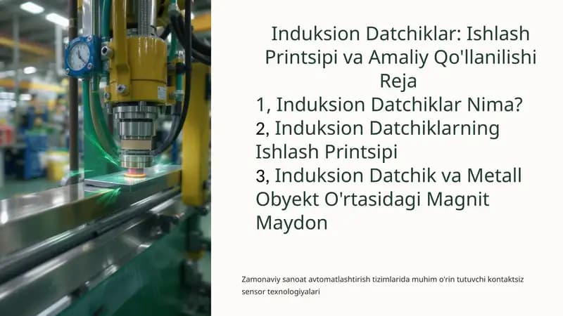 Induksion Datchiklar: Ishlash Printsipi va Amaliy Qo'llanilishi