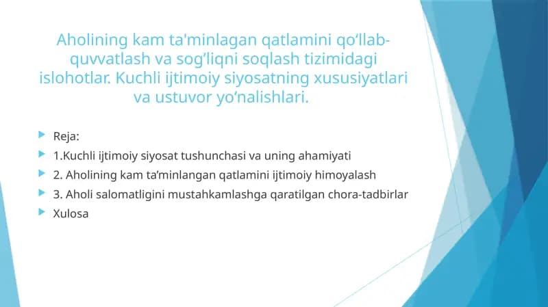 Aholining kam ta'minlagan qatlamini qo‘llab-quvvatlash va sog’liqni soqlash tizimidagi islohotlar