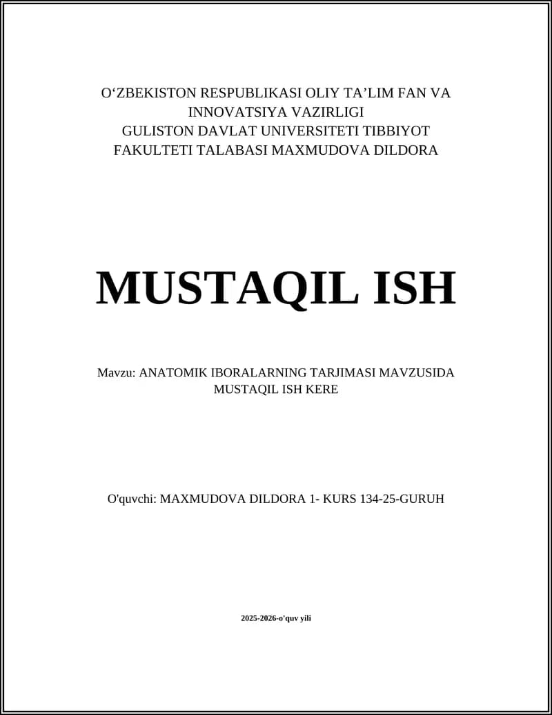 ANATOMIK IBORALARNING TARJIMASI MAVZUSIDA MUSTAQIL ISH