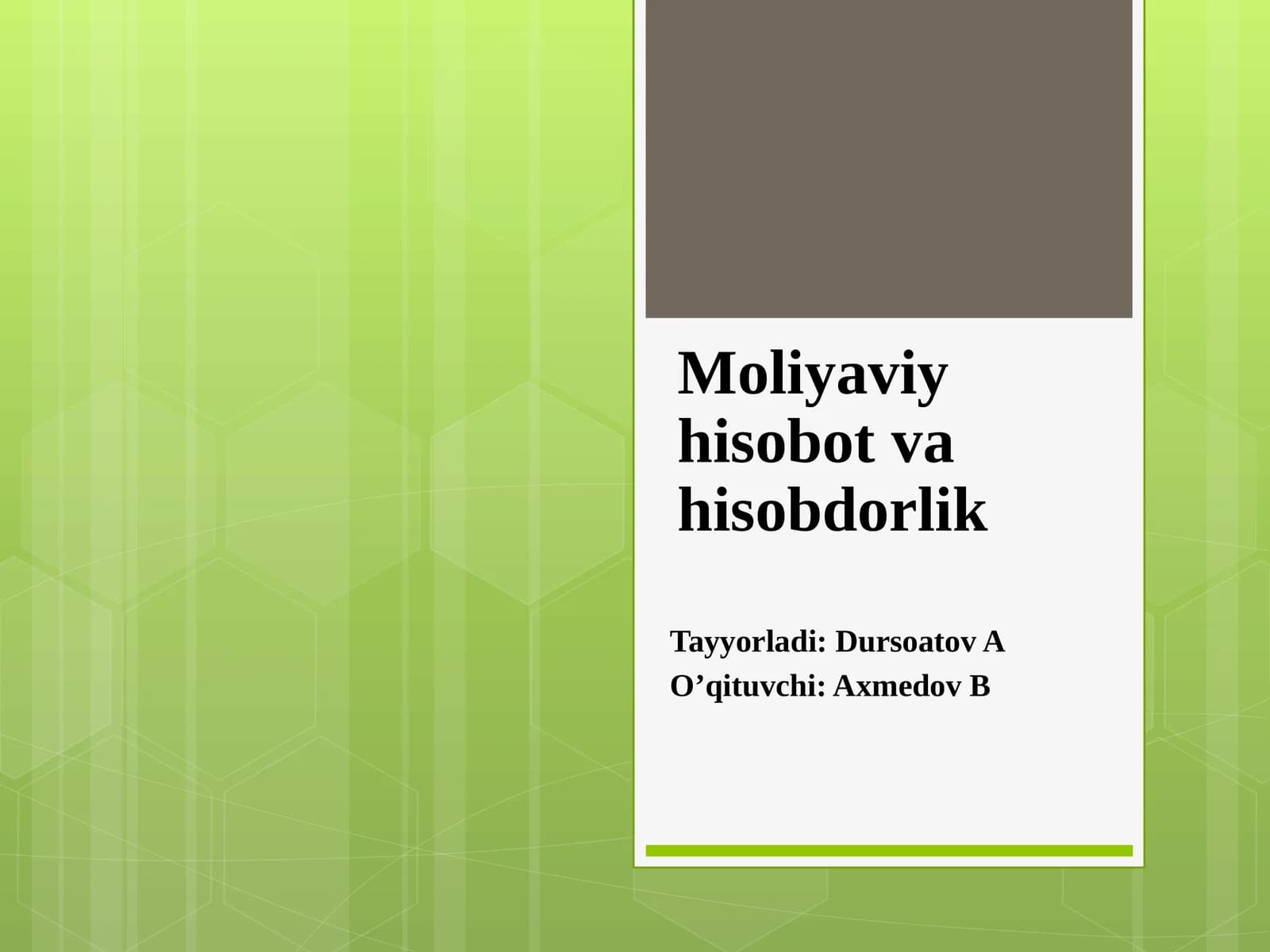 Moliyaviy hisobot va hisobdorlik