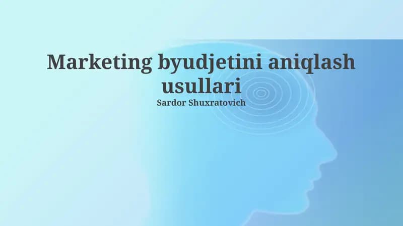 Marketing byudjetini aniqlash usullari