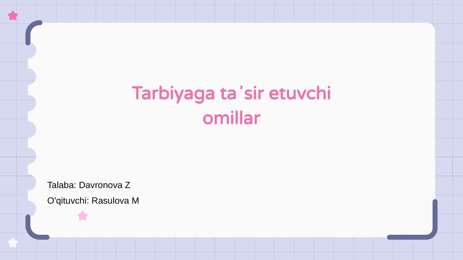 Tarbiyaga taʼsir etuvchi omillar