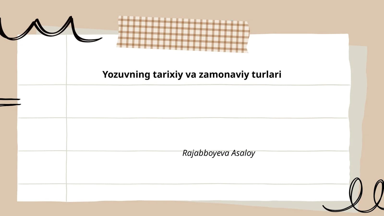 Yozuvning tarixiy va zamonaviy turlari