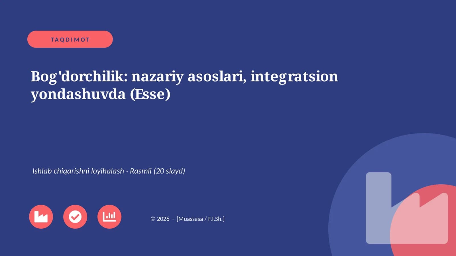 Bog'dorchilik: nazariy asoslari, integratsion yondashuvda (Esse)