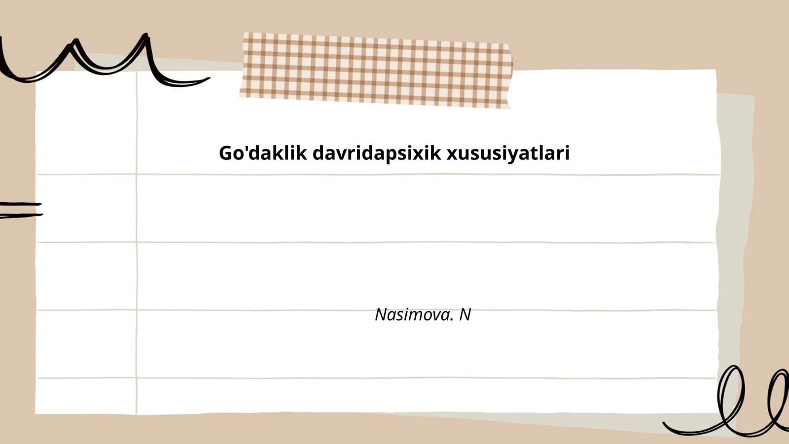 Go'daklik davridapsixik xususiyatlari