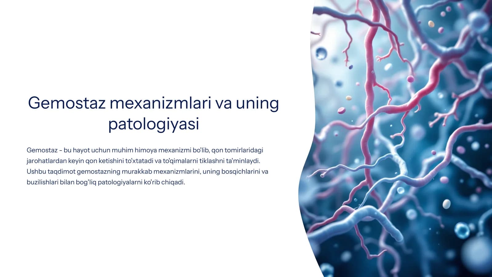 Gemostaz mexanizmlari va uning patologiyasi