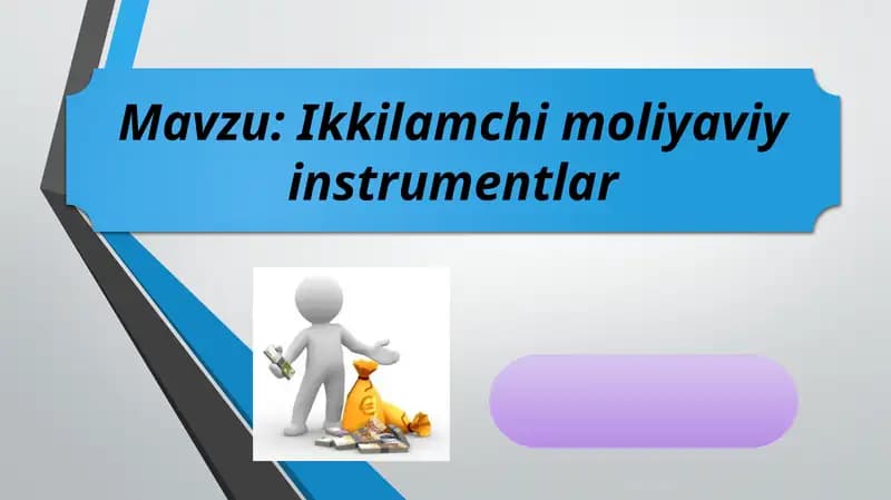 Hosila moliyaviy vositalarning asosiy turlari