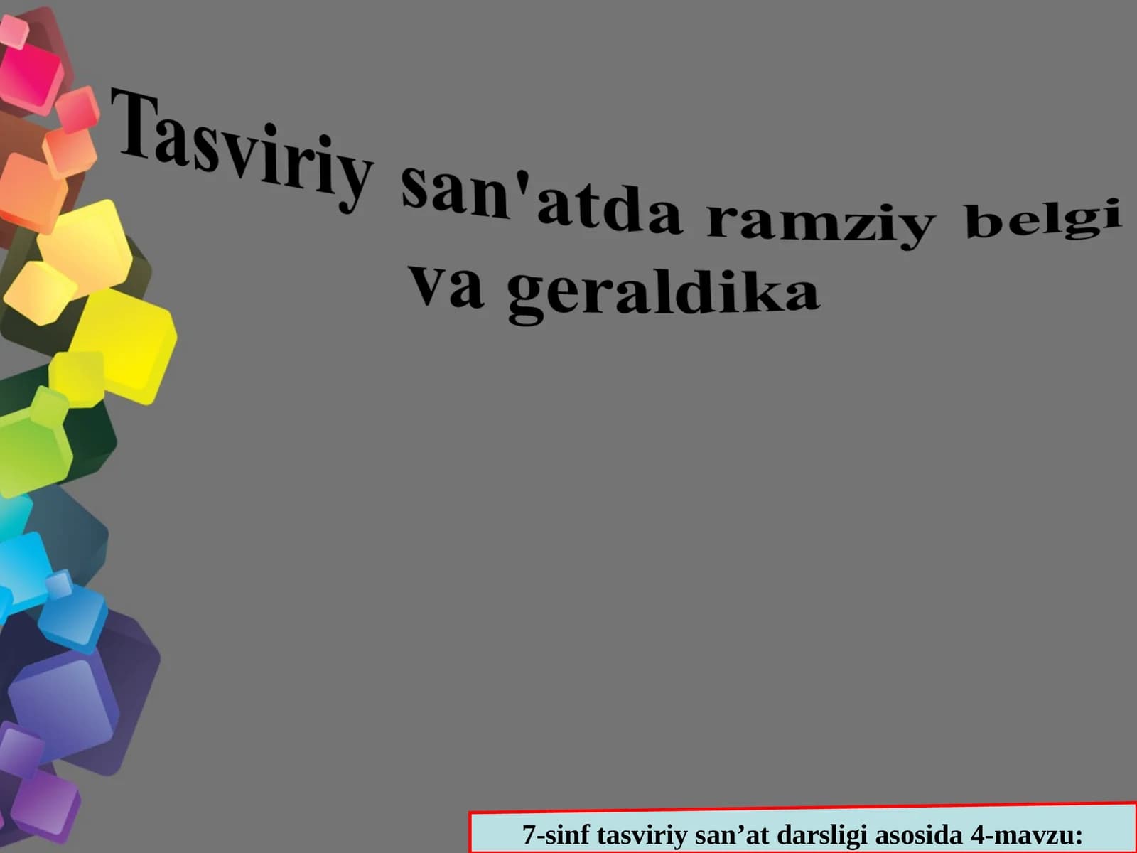7-sinf tasviriy san’at darsligi asosida 4-mavzu