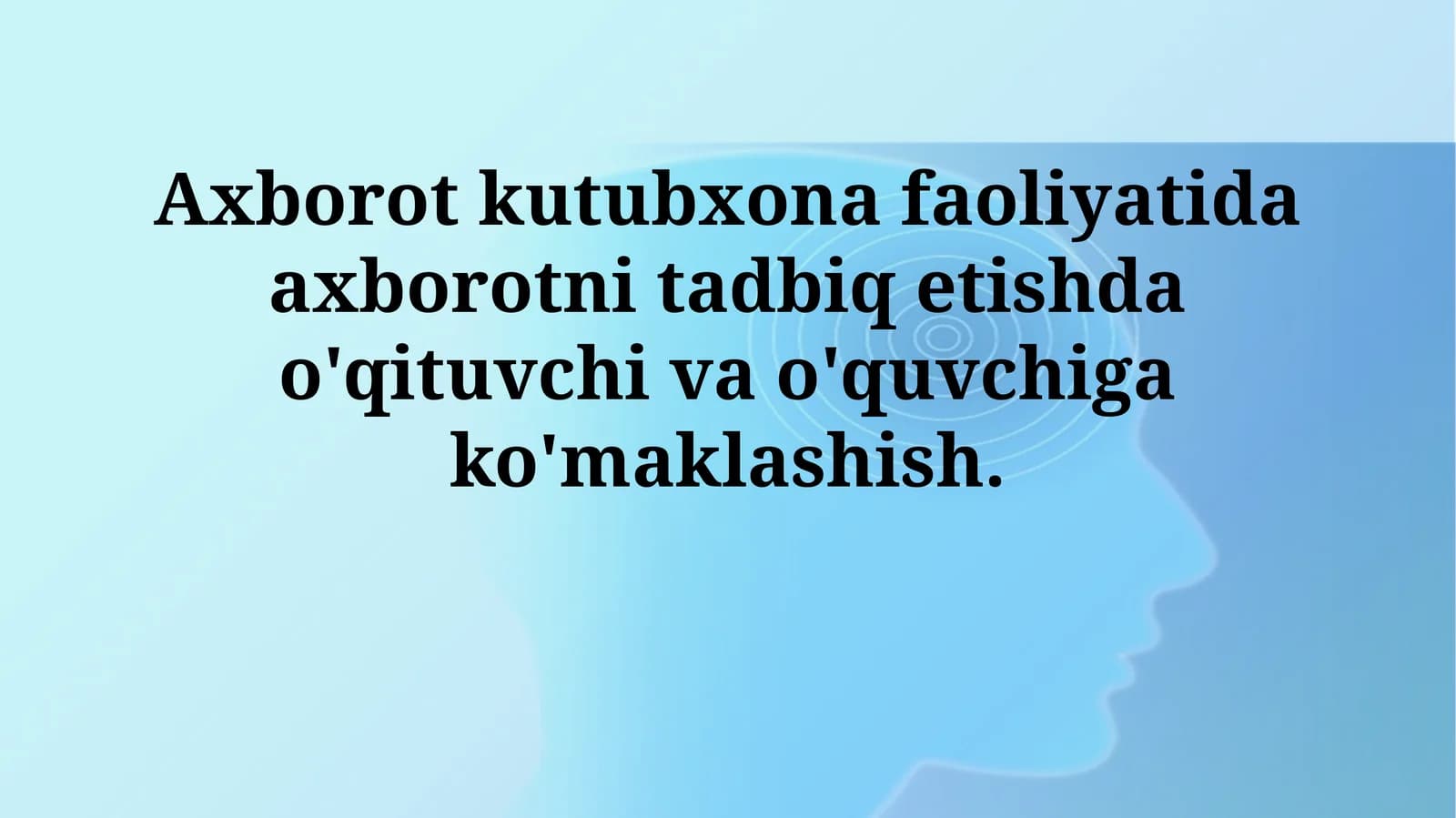 Kutubxona faoliyatida axborotni tadbiq etish