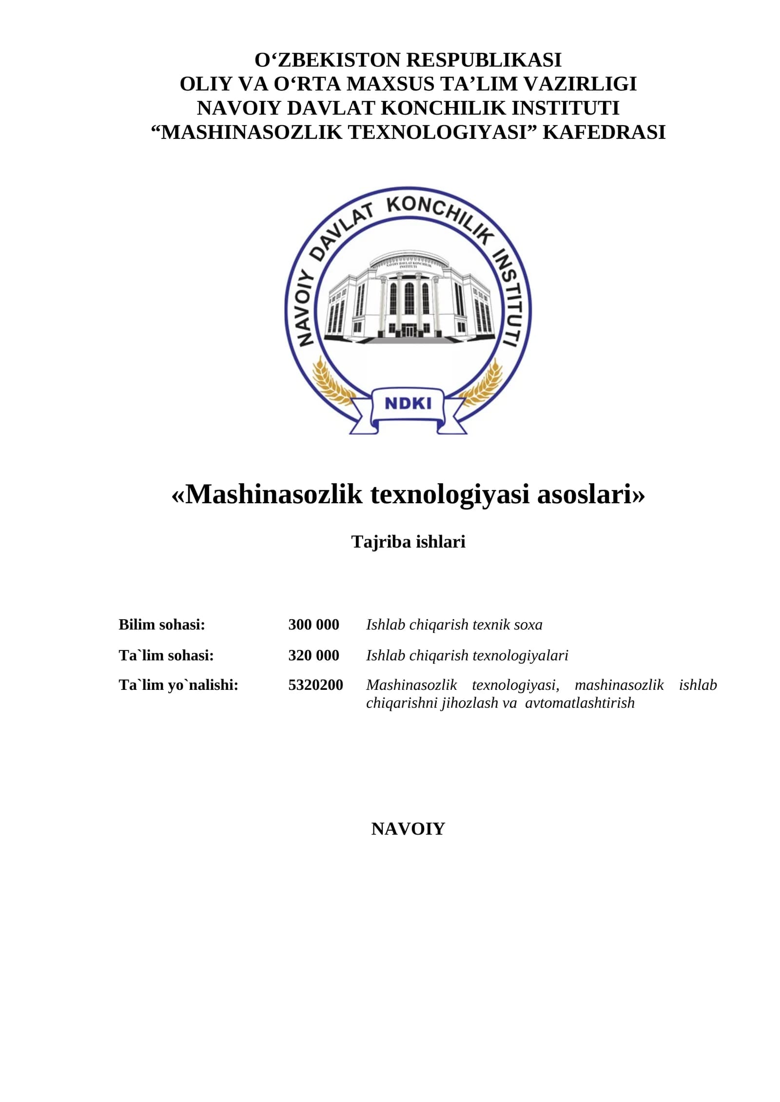 Mashinasozlik texnalogiyalari asosidan labaratoriyalar