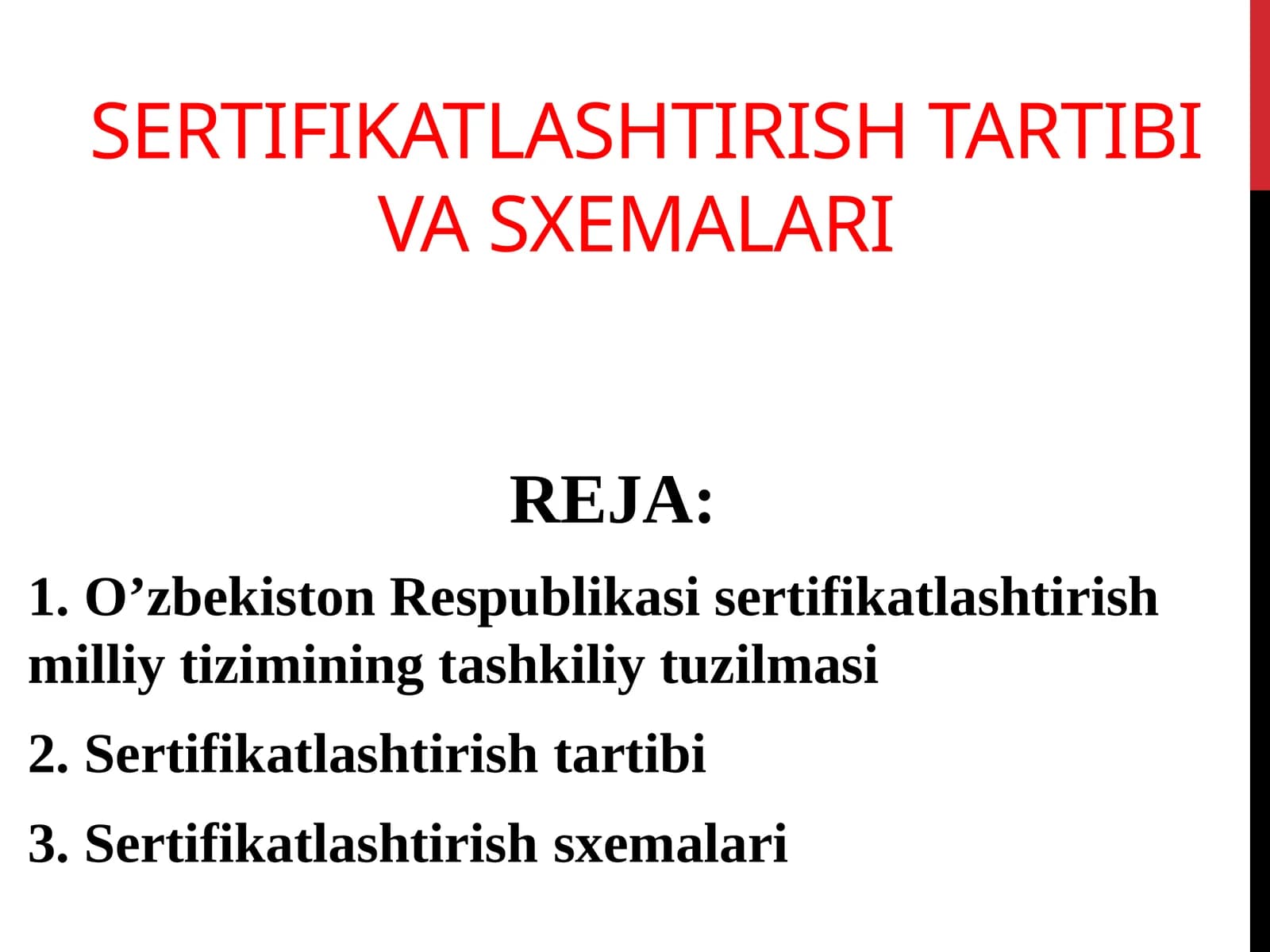 SERTIFIKATLASHTIRISHTARTIBI VA SXEMALARI