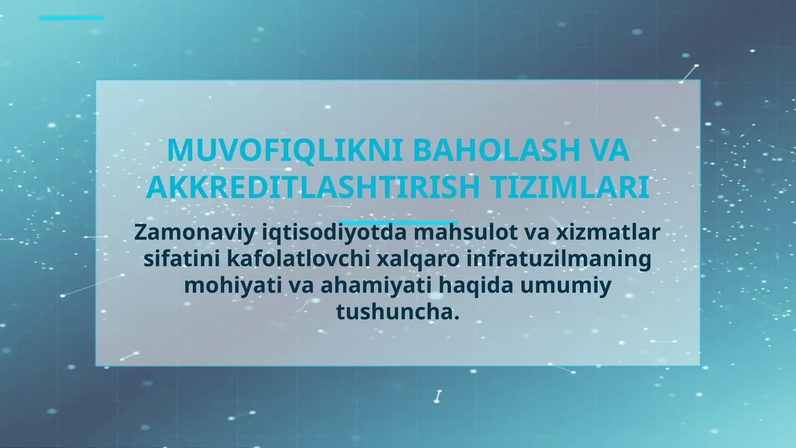Muvofiqlikni Baholash va Akkreditlashtirish Tizimlari