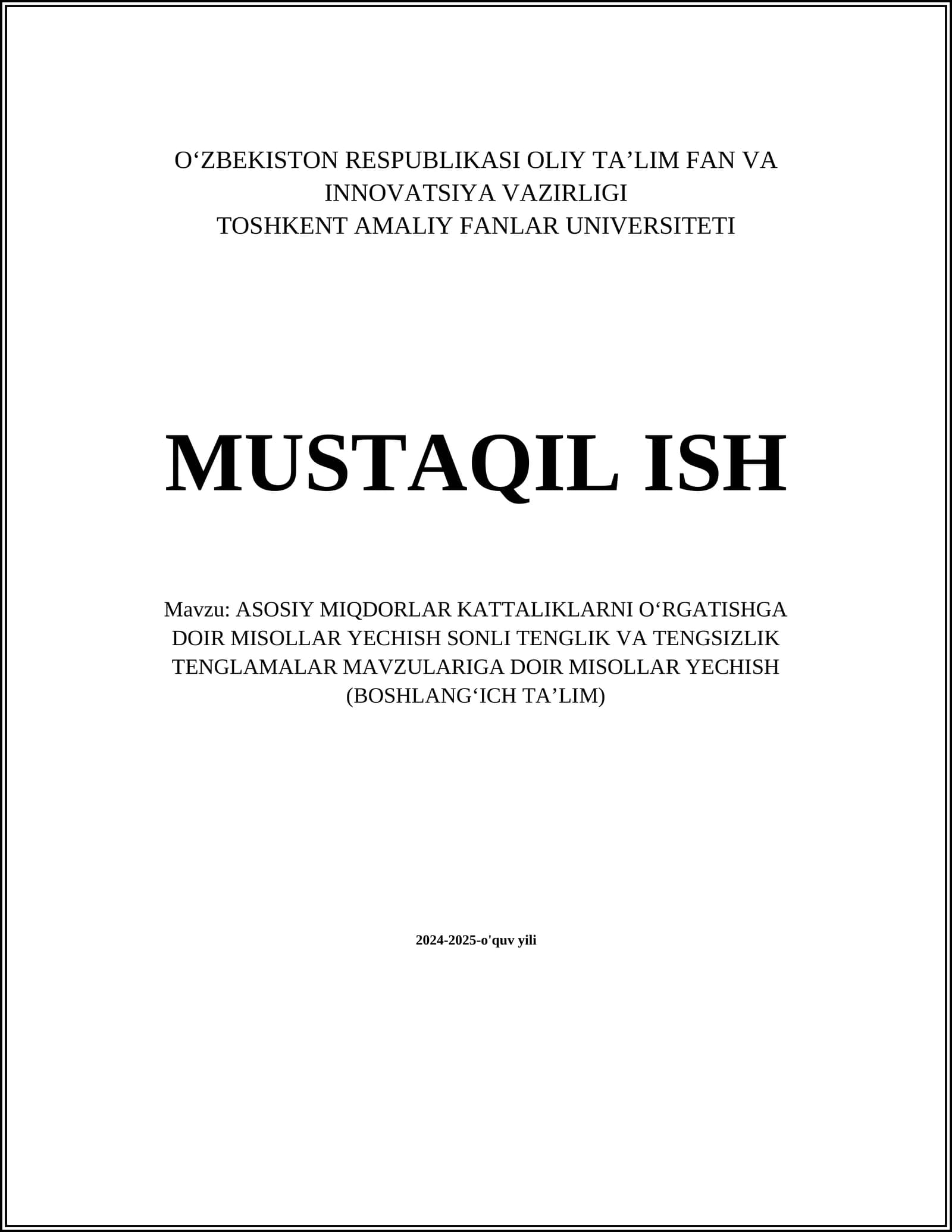 ASOSIY MIQDORLAR KATTALIKLARNI O'RGATISHGA DOIR MISOLLAR YECHISH SONLI TENGLIK VA TENGSIZLIK TENGLAMALAR MAVZULARIGA DOIR MISOLLAR YECHISH (BOSHLANG'ICH TA'LIM)