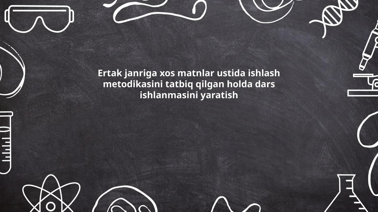 Ertak janriga xos matnlar ustida ishlash metodikasini tatbiq qilgan holda dars ishlanmasini yaratish