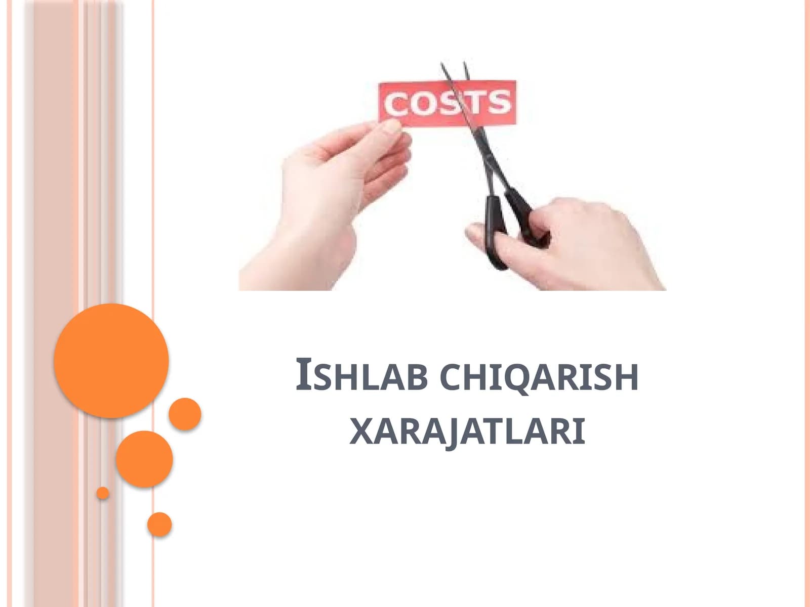 Ishlab chiqarish xarajatlari