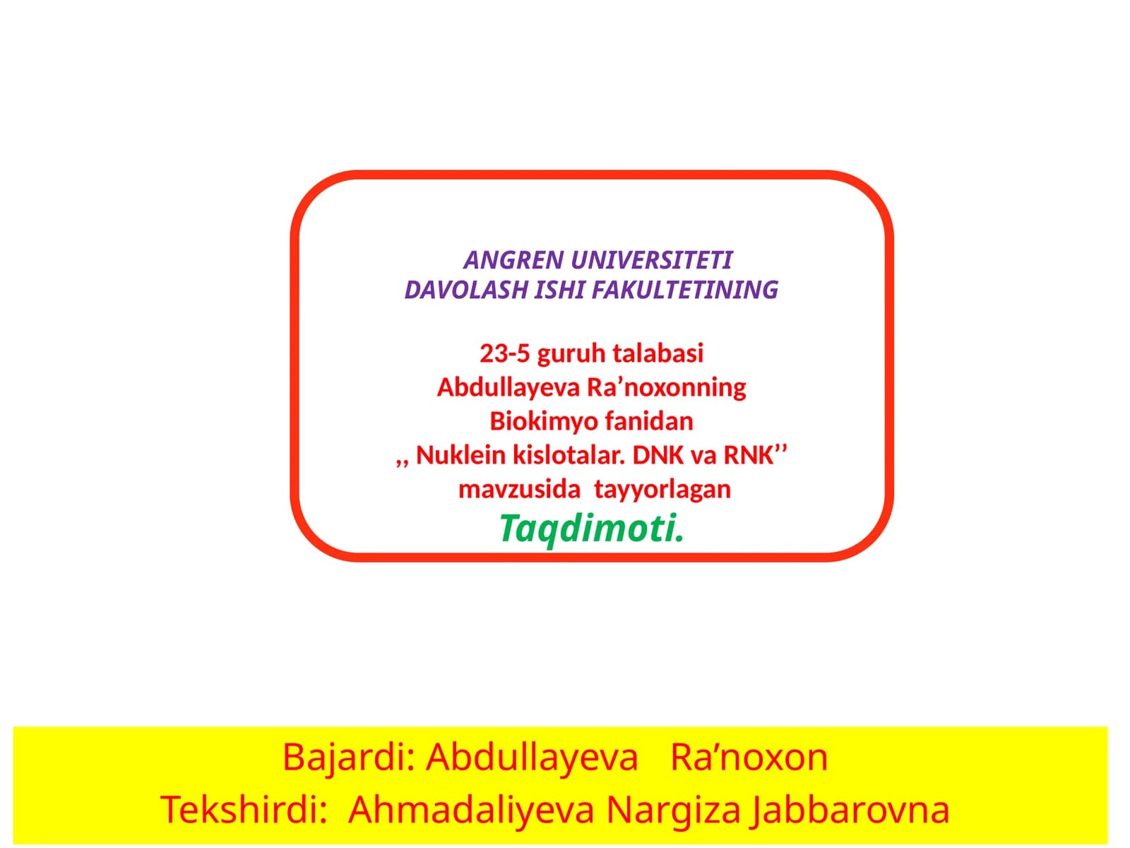 Nukleinkislotalar. DNK va RNK’’
