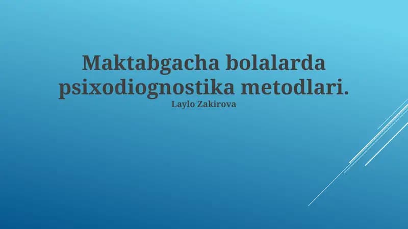 Maktabgacha bolalarda psixodiognostika metodlari