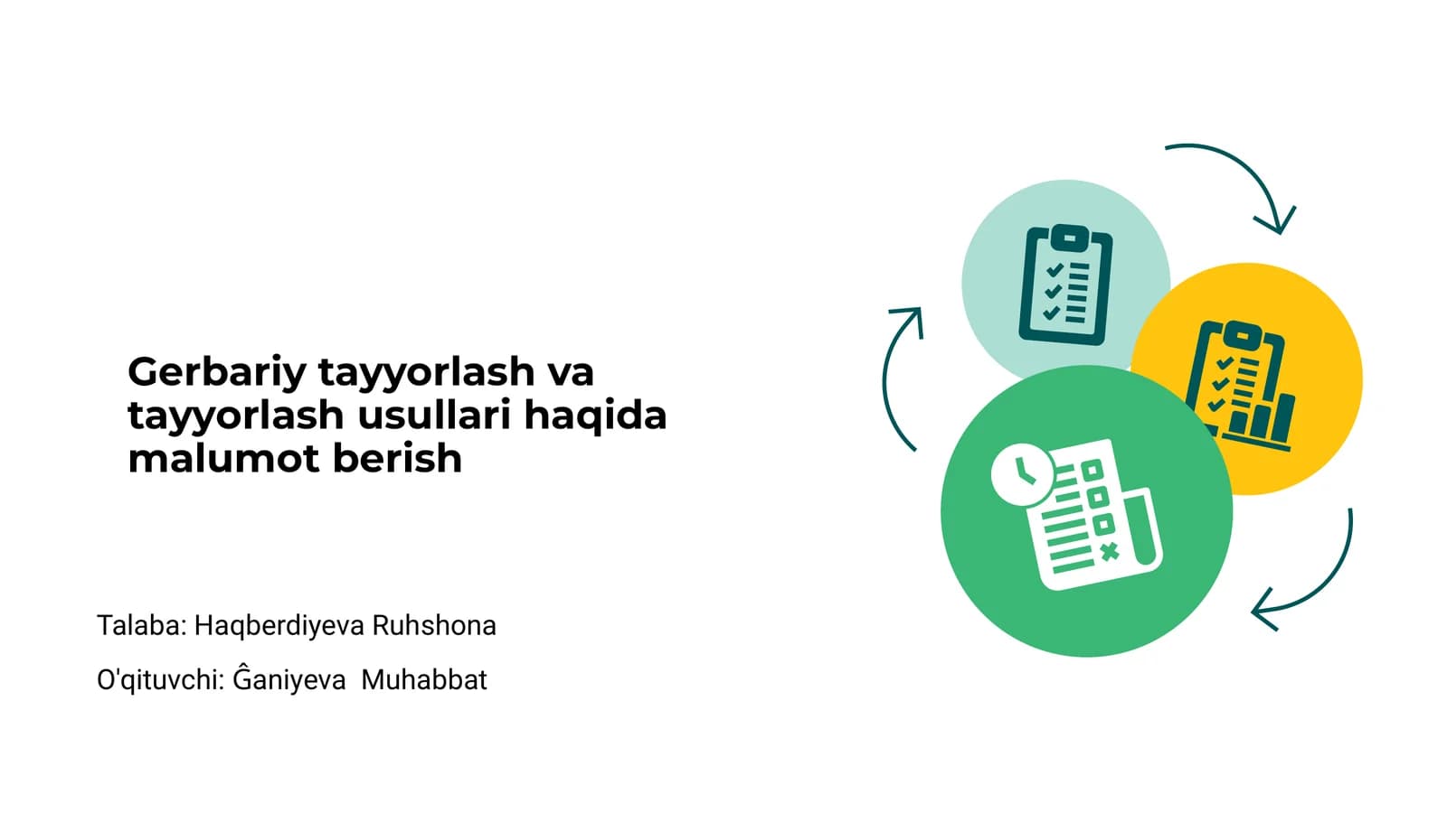 Gerbariy tayyorlash va tayyorlash usullari haqida malumot berish