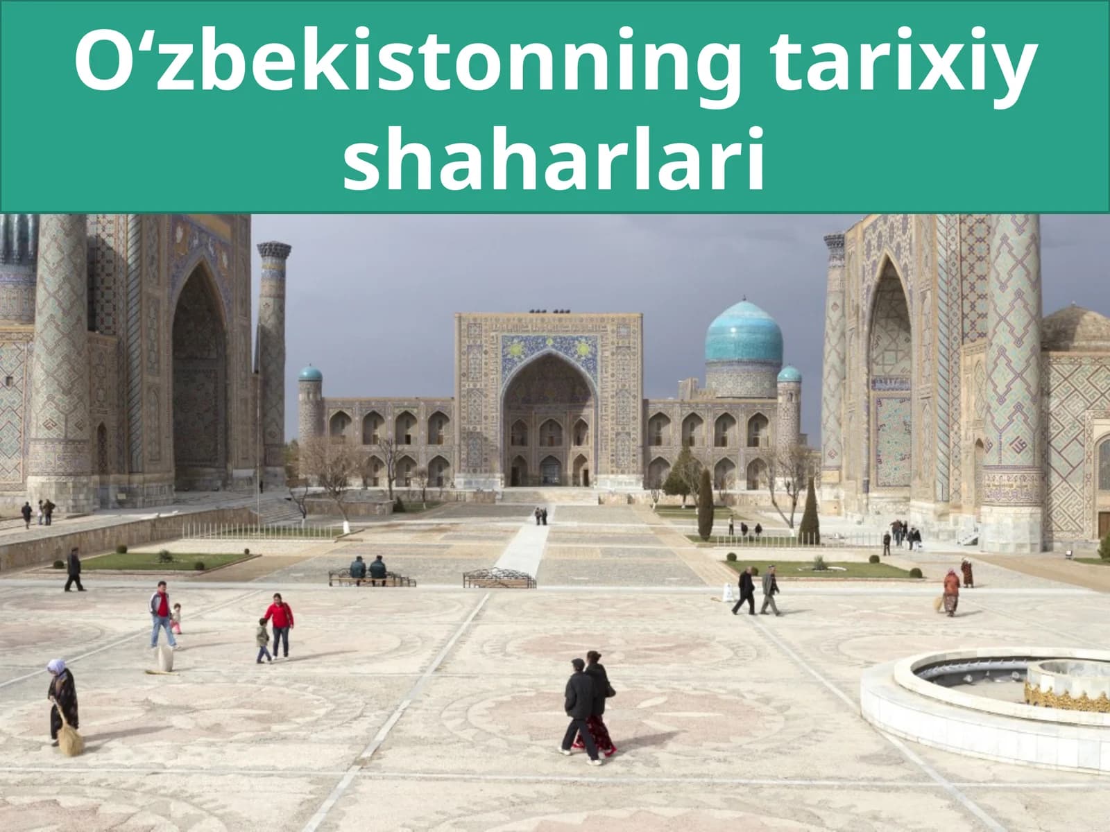 O‘zbekistonning tarixiy shaharlari