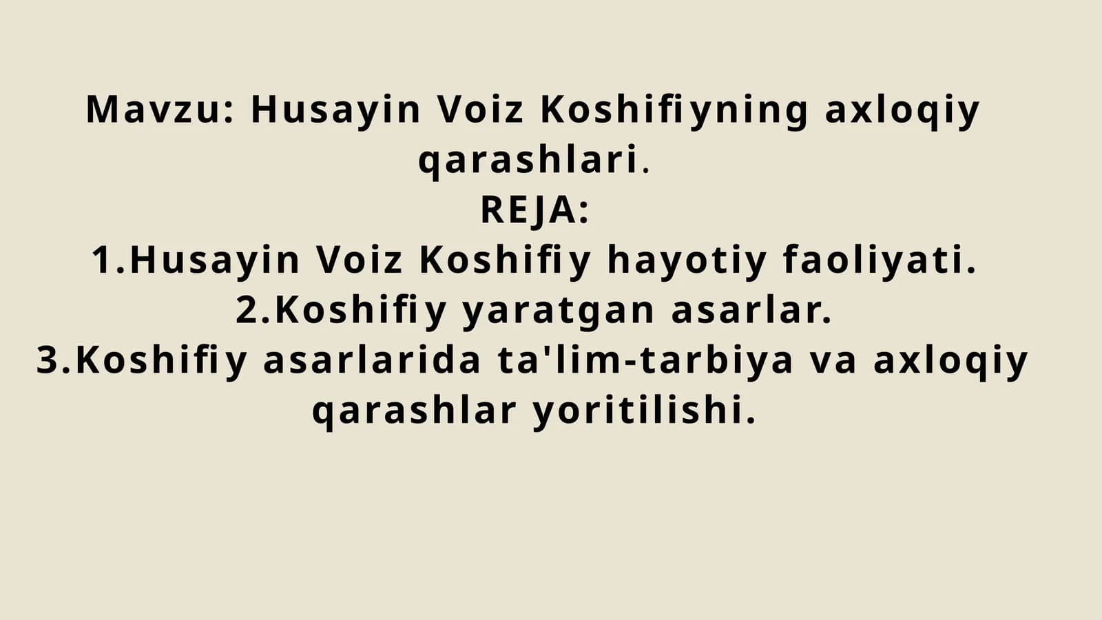 Husayin Voiz Koshifiyning axloqiy qarashlari