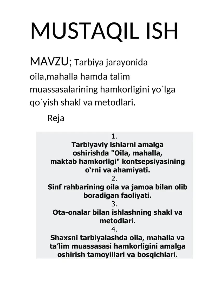 Tarbiya jarayonida oila,mahalla hamda talim muassasalarining hamkorligini yo`lga qo`yish shakl va metodlari