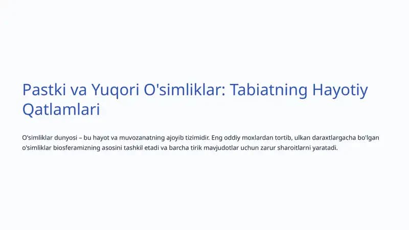 O'simliklar: Tabiatning Hayotiy Qatlamlari