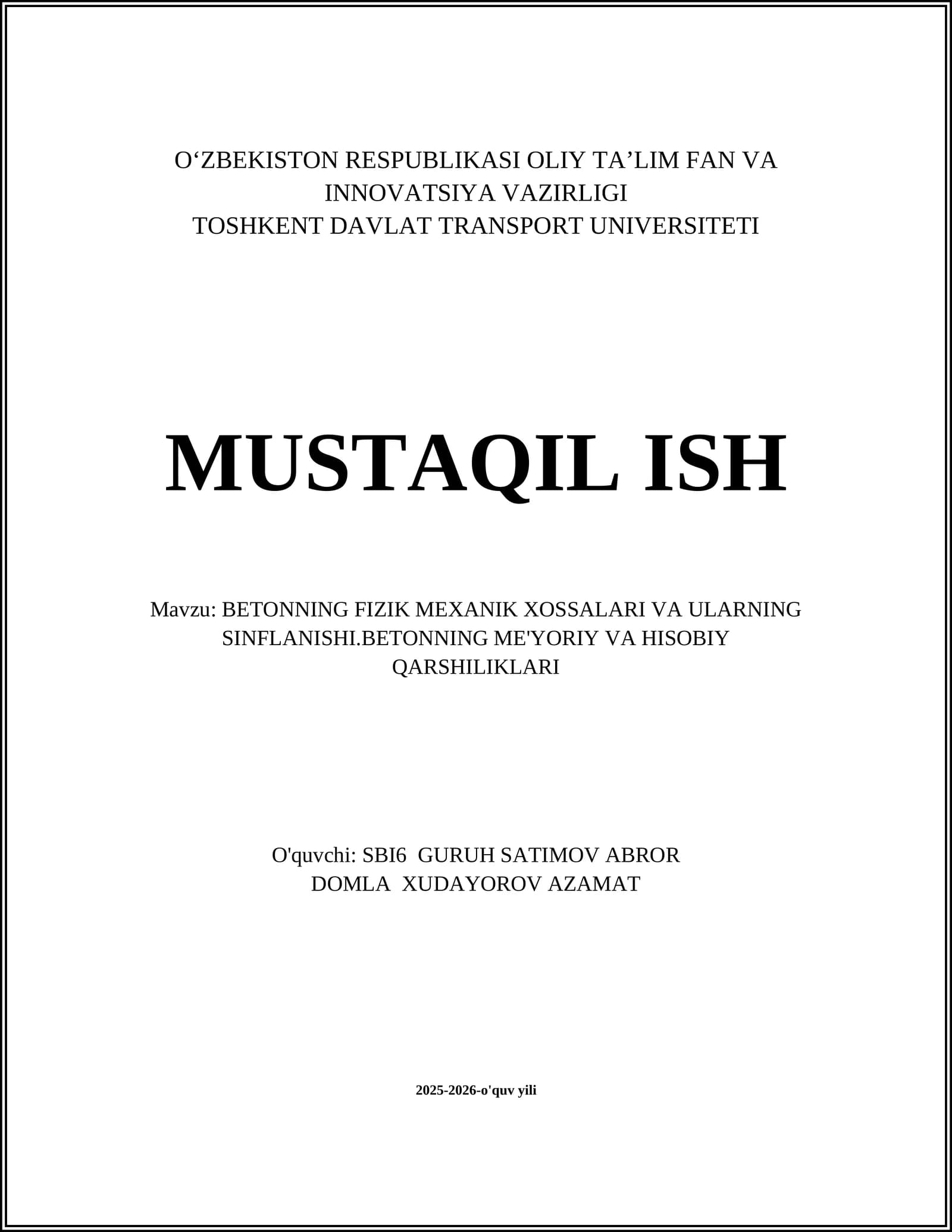 BETONNING FIZIK MEXANIK XOSSALARI VA ULARNING SINFLANISHI.BETONNING ME'YORIY VA HISOBIY QARSHILIKLARI