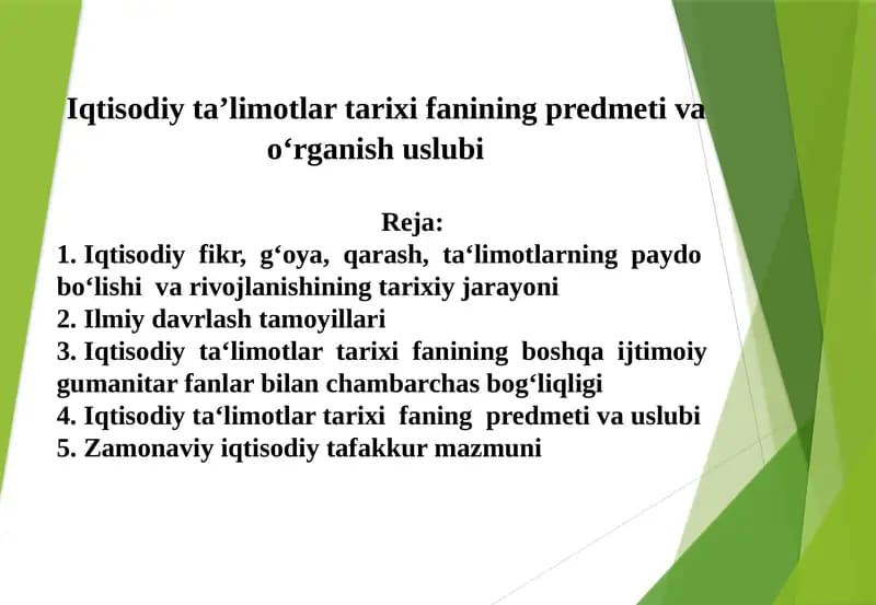 Iqtisodiy ta'limotlar tarixifanining predmeti va uslubi