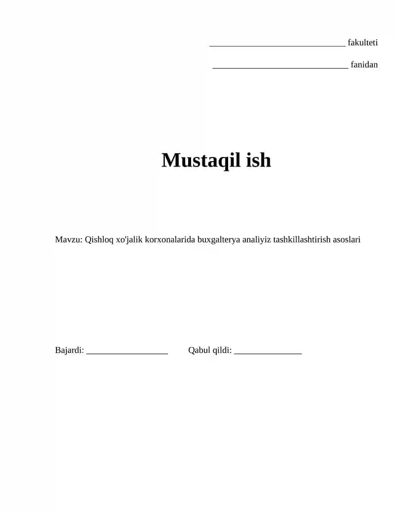 Qishloq xo'jalik korxonalarida buxgalterya analiyiz tashkillashtirish asoslari.