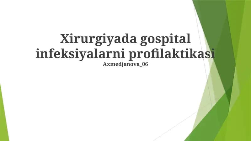 Xirurgiyada gospital infeksiyalarni profilaktikasi