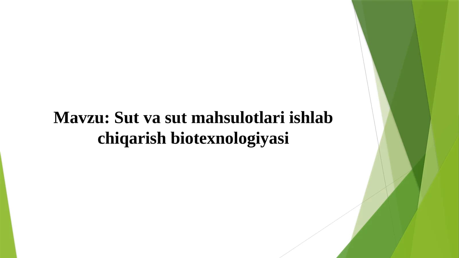 Sut va sut mahsulotlari ishlab chiqarish biotexnologiyasi