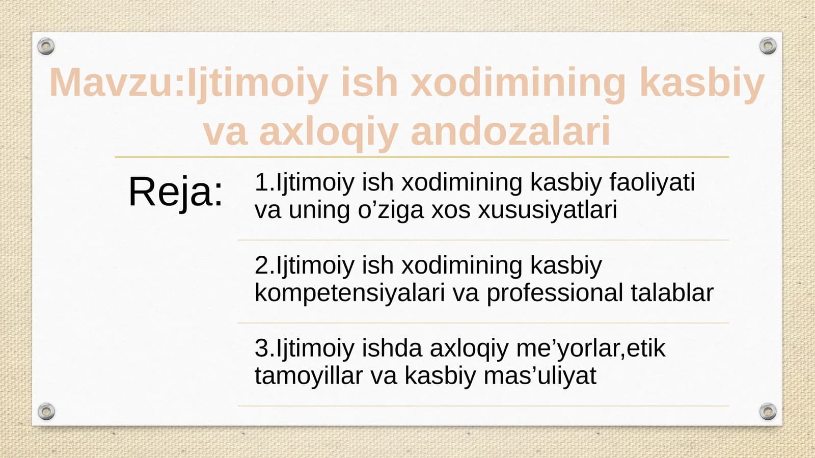 Ijtimoiy ishchi kasbiy va axloqiy andozalari