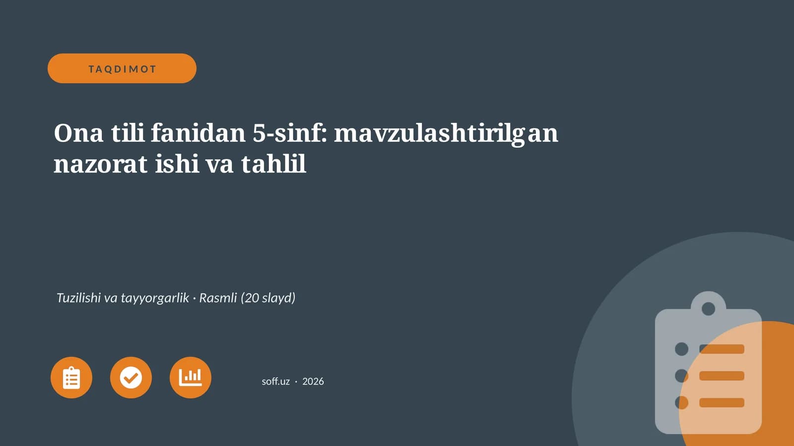 Ona tili fanidan 5-sinf: mavzulashtirilgan nazorat ishi va tahlil