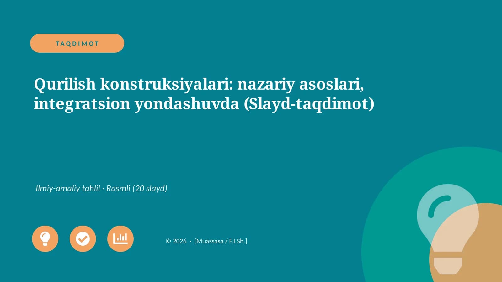 Qurilish konstruksiyalari: nazariy asoslari, integratsion yondashuvda (Slayd-taqdimot)