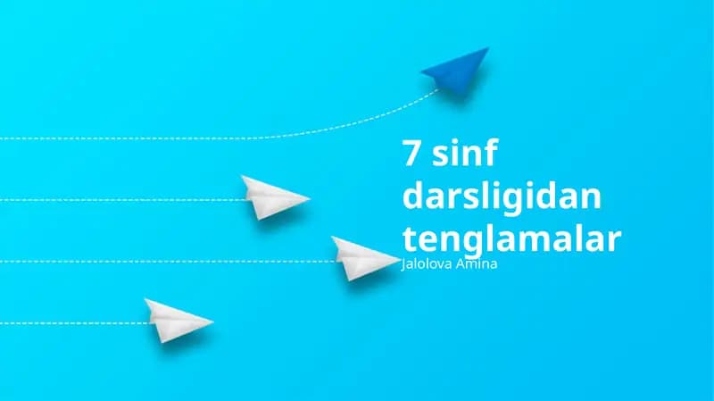 7 sinf darsligidan tenglamalar