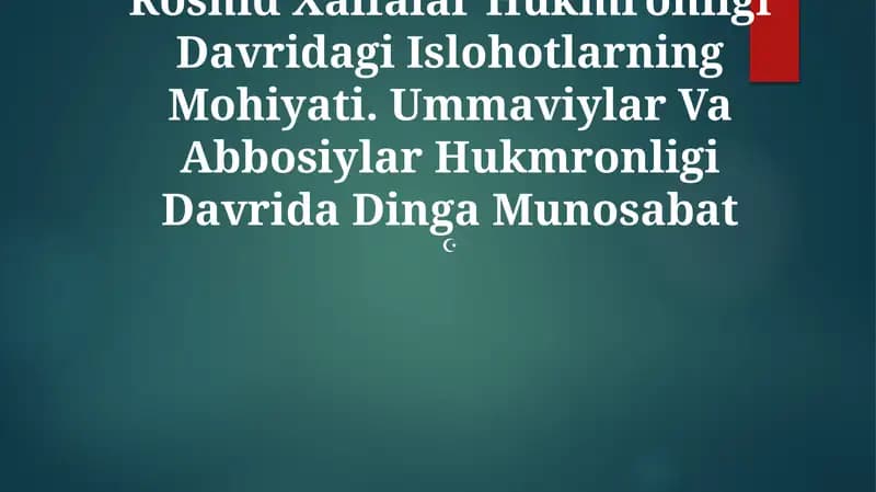 Roshid Xalfalar Hukmronligi Davridagi Islohotlarning Mohiyati