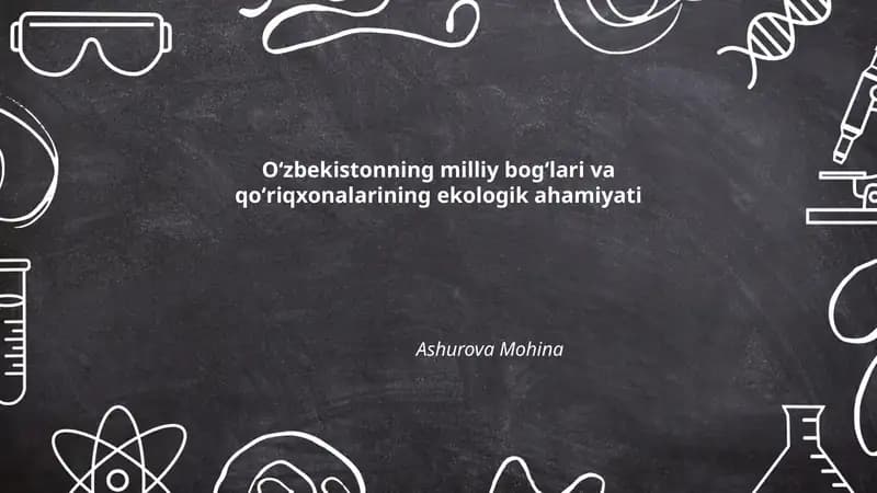 Oʻzbekistonning milliy bogʻlari va qoʻriqxonalarining ekologik ahamiyati