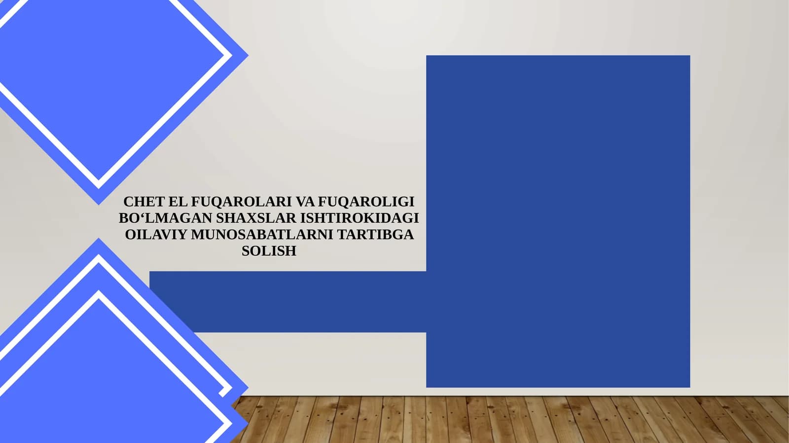 CHET EL FUQAROLARI VA FUQAROLIGI BO‘LMAGANSHAXSLAR ISHTIROKIDAGI OILAVIY MUNOSABATLARNI TARTIBGA SOLISH