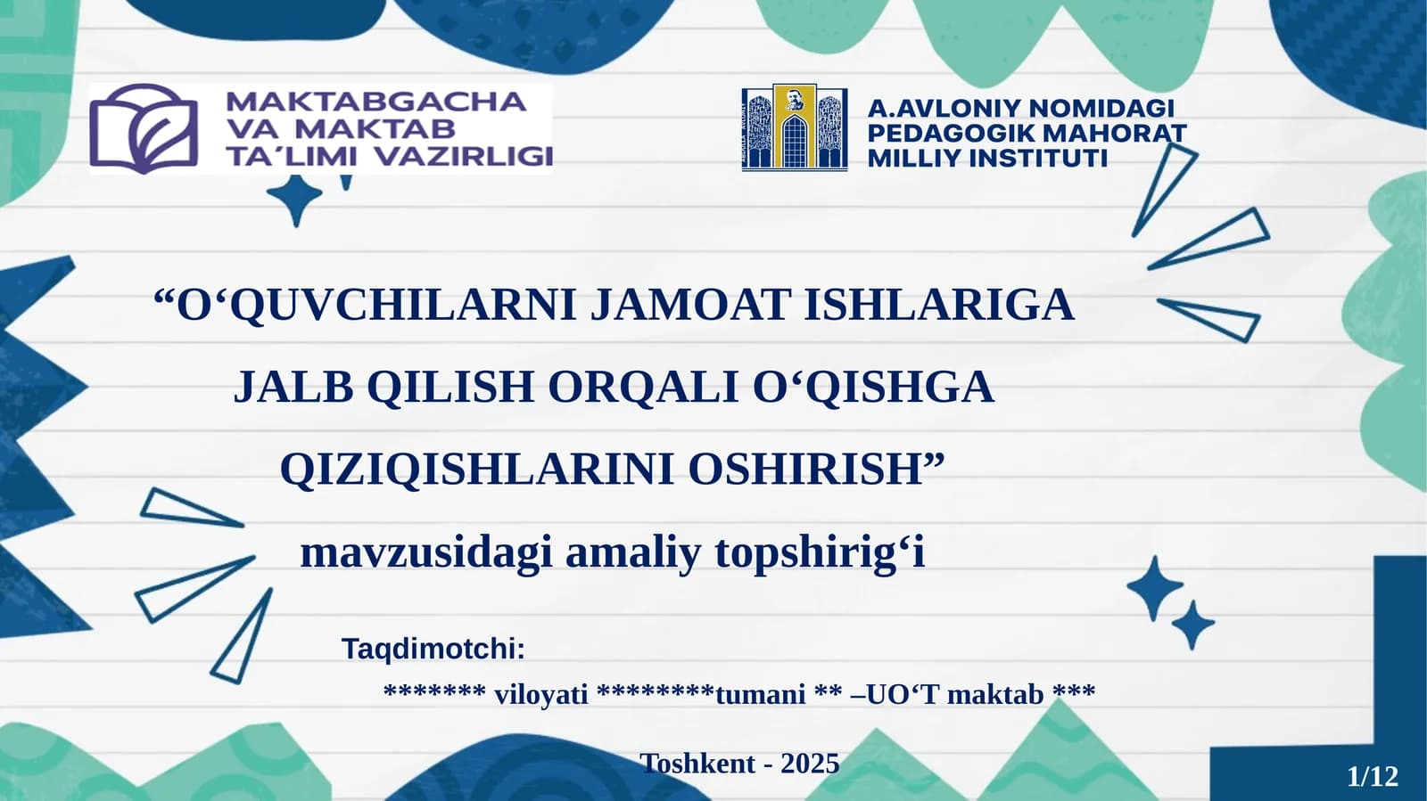 O‘QUVCHILARNI JAMOAT ISHLARIGA JALB QILISH ORQALI O‘QISHGA QIZIQISHLARINI OSHIRISH
