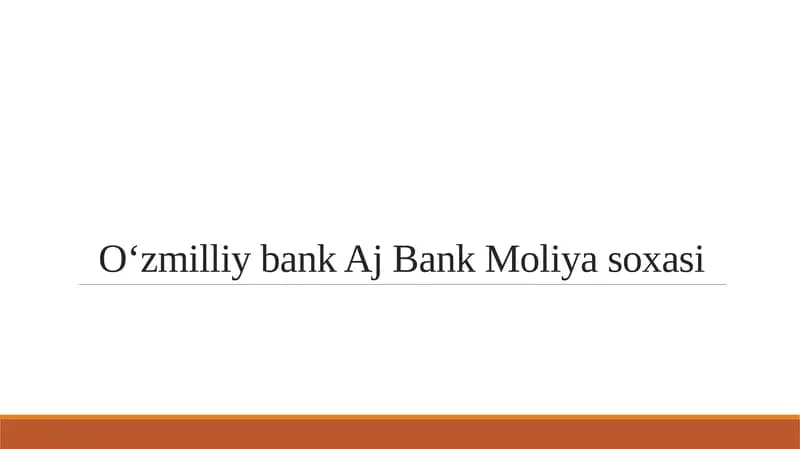 O‘zmilliy bank Aj Bank Moliya soxasi