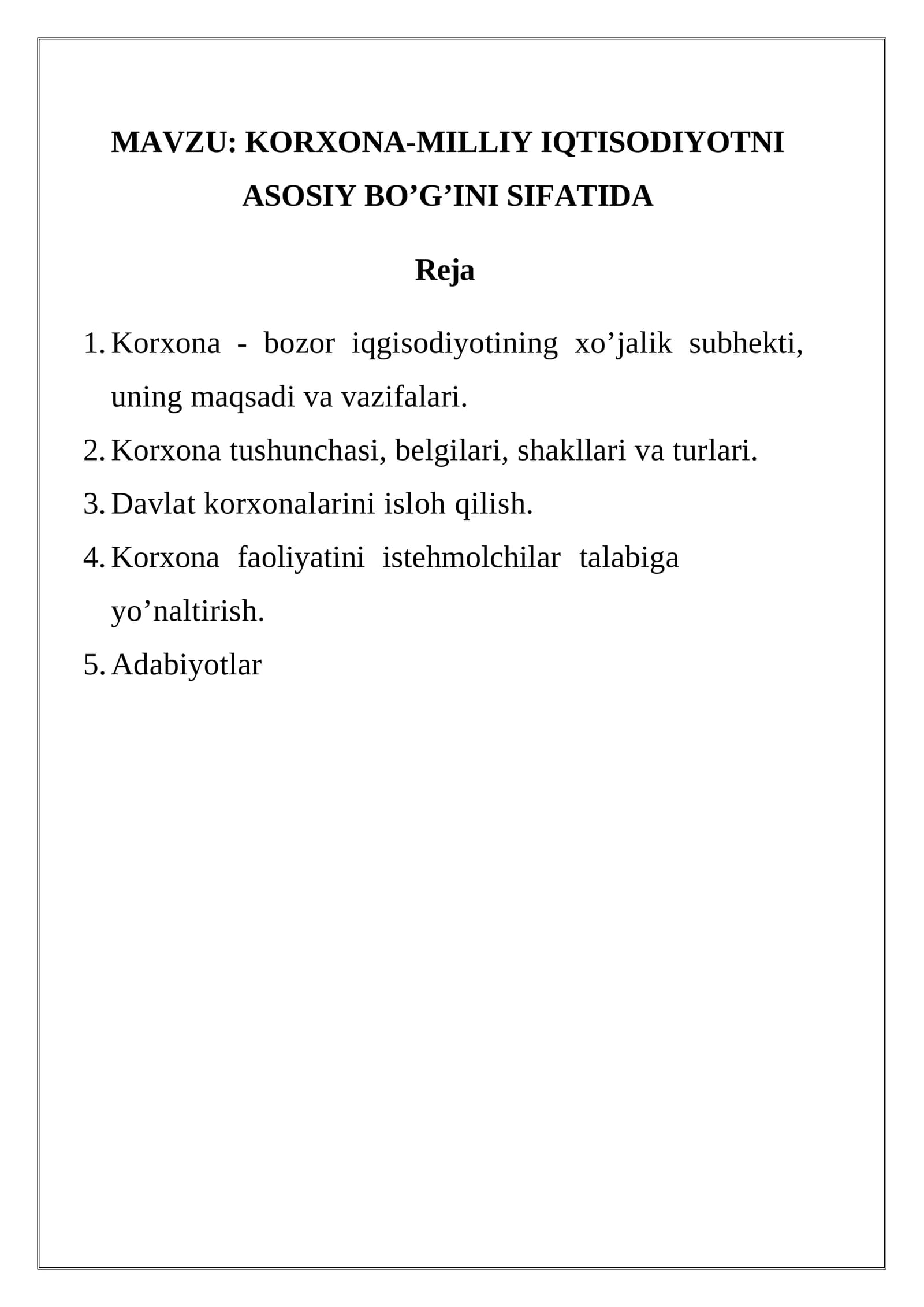 KORXONA-MILLIY IQTISODIYOTNI ASOSIY BO’G’INI SIFATIDA