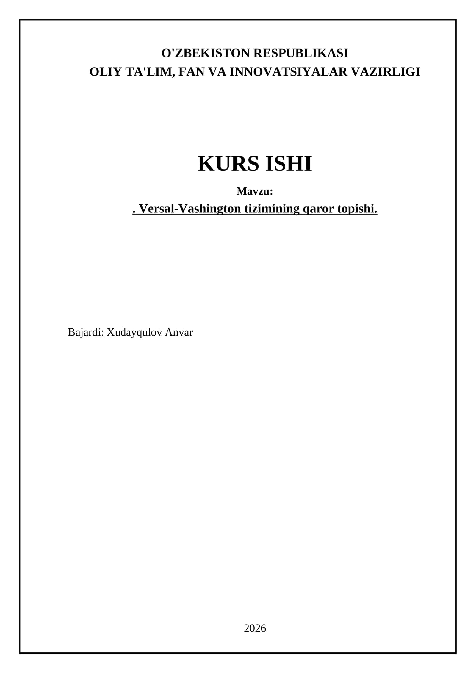 Versal-Vashington tizimining qaror topishi
