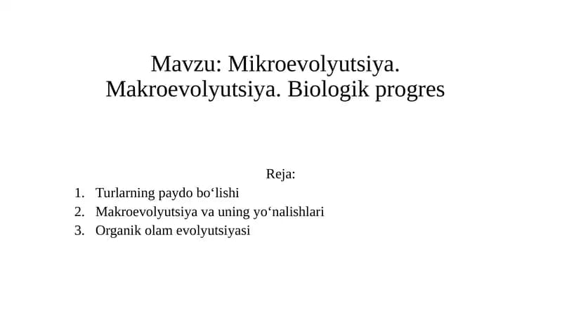 Mikroevolyutsiya.Makroevolyutsiya.Biologikprogres