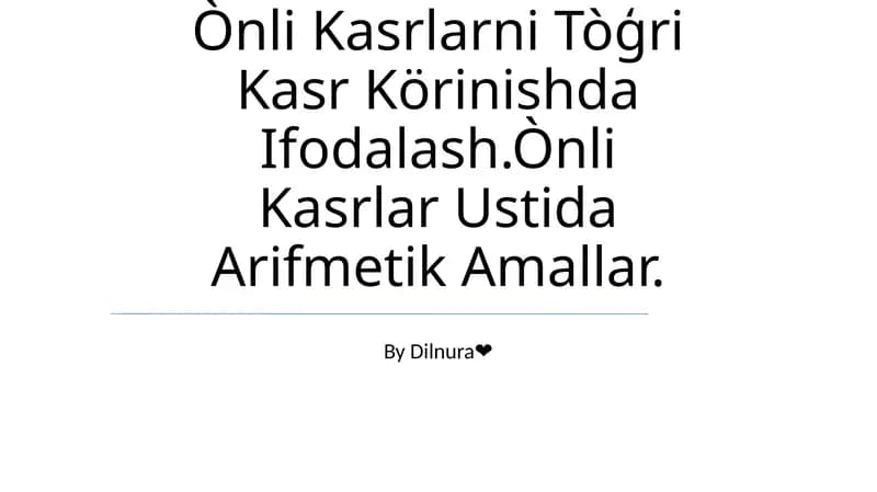 O'nlik kasrlar va to'g'ri kasrlar