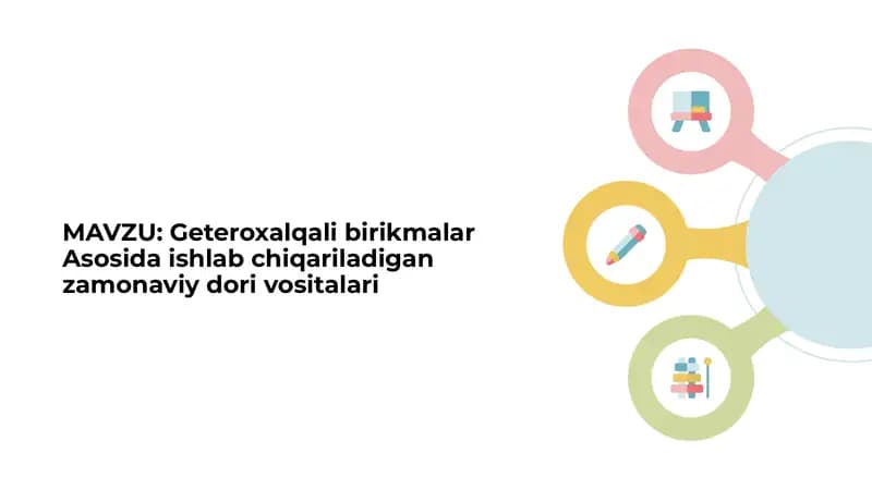 Geteroxalqali birikmalar asosida ishlab chiqariladigan zamonaviy dori vositalari