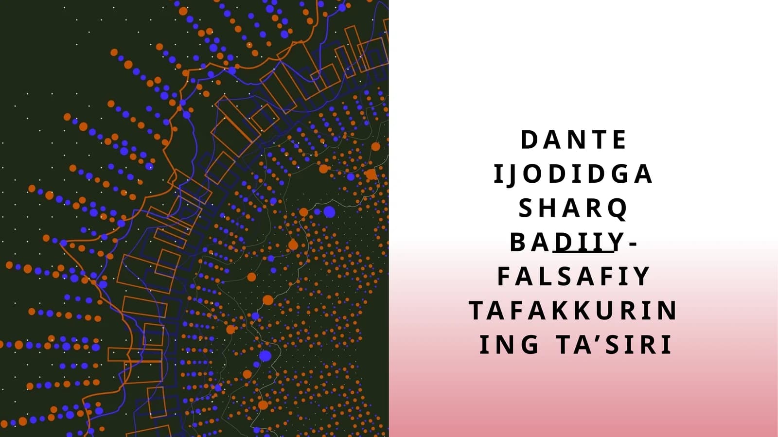 Dante ijodidga sharq badiiy-falsafiy tafakkurining ta’siri